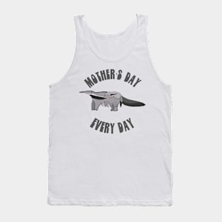 Mother’s Day every day Tank Top